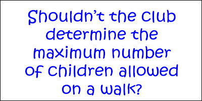 What is the maximum number of kids allowed on a walk