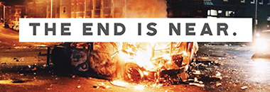 The End is Near